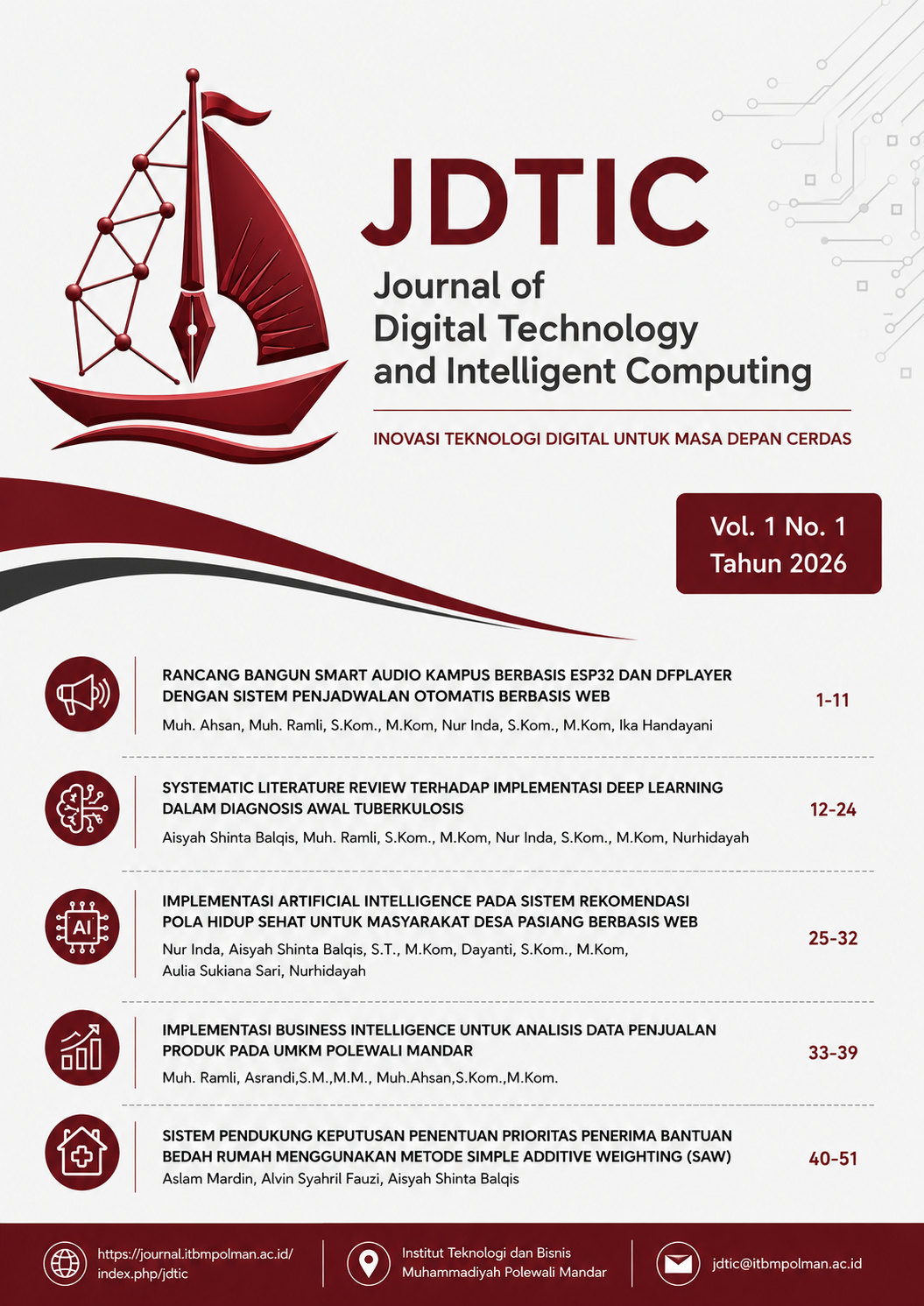 					View Vol. 1 No. 1 (2026): Journal of Digital Technology and Intelligent Computing (JDTIC)
				